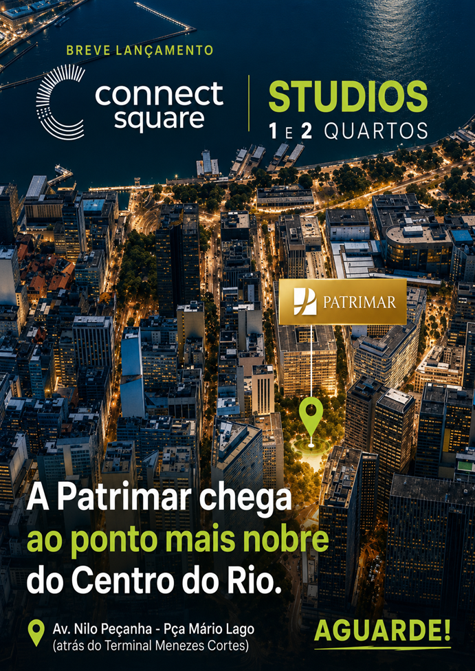 Connect Square Centro do Rio - localização e campanha
